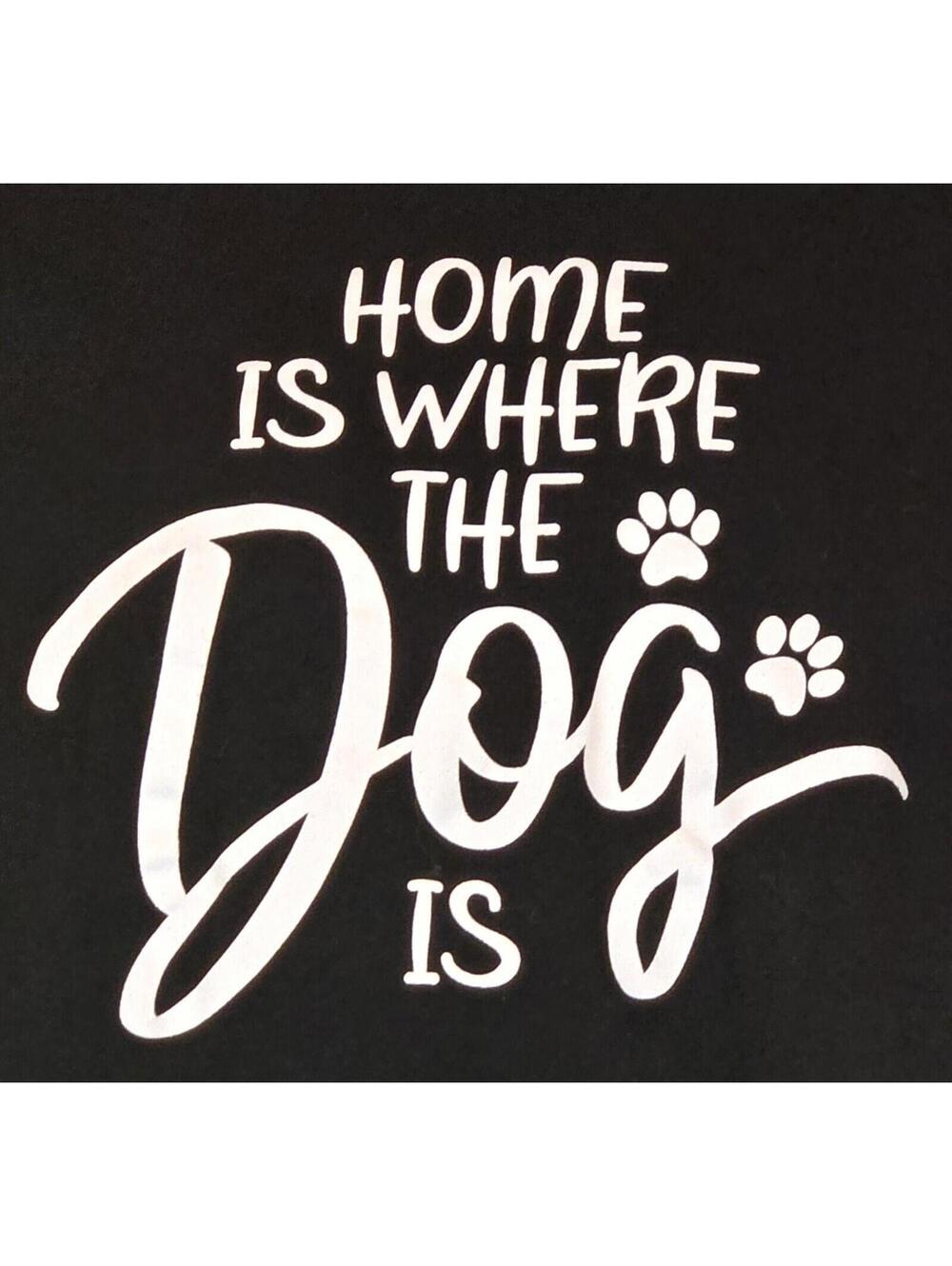 Women's XL 16/18 Positive Tees "Home Is Where The Dog  Is" T-shirt